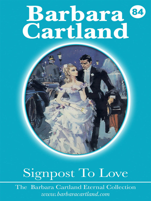 Title details for Signpost To Love by Barbara Cartland - Available
